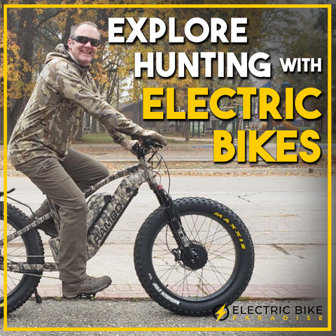 Explore Hunting with Electric Bikes