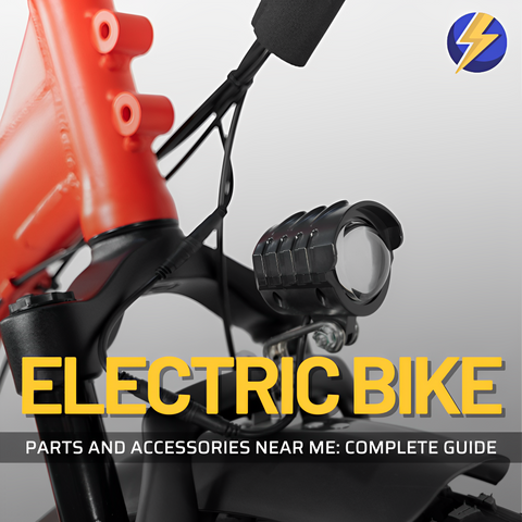 Ebike Parts and Accessories Near Me: Complete Guide