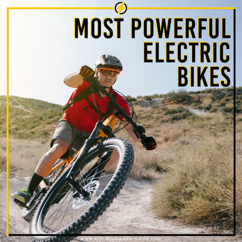 Most Powerful Electric Bikes