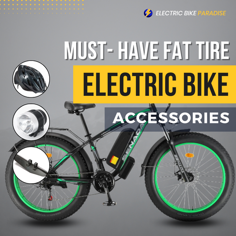 Must-Have Fat Tire Electric Bike Accessories for a Safe & Amazing Ride