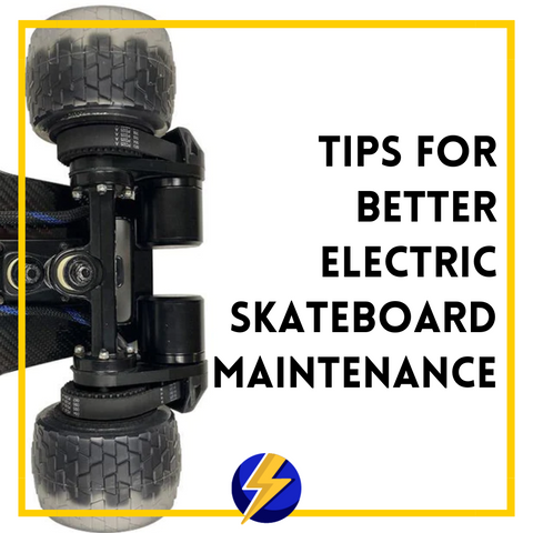 Tips for Better Electric Skateboard Maintenance